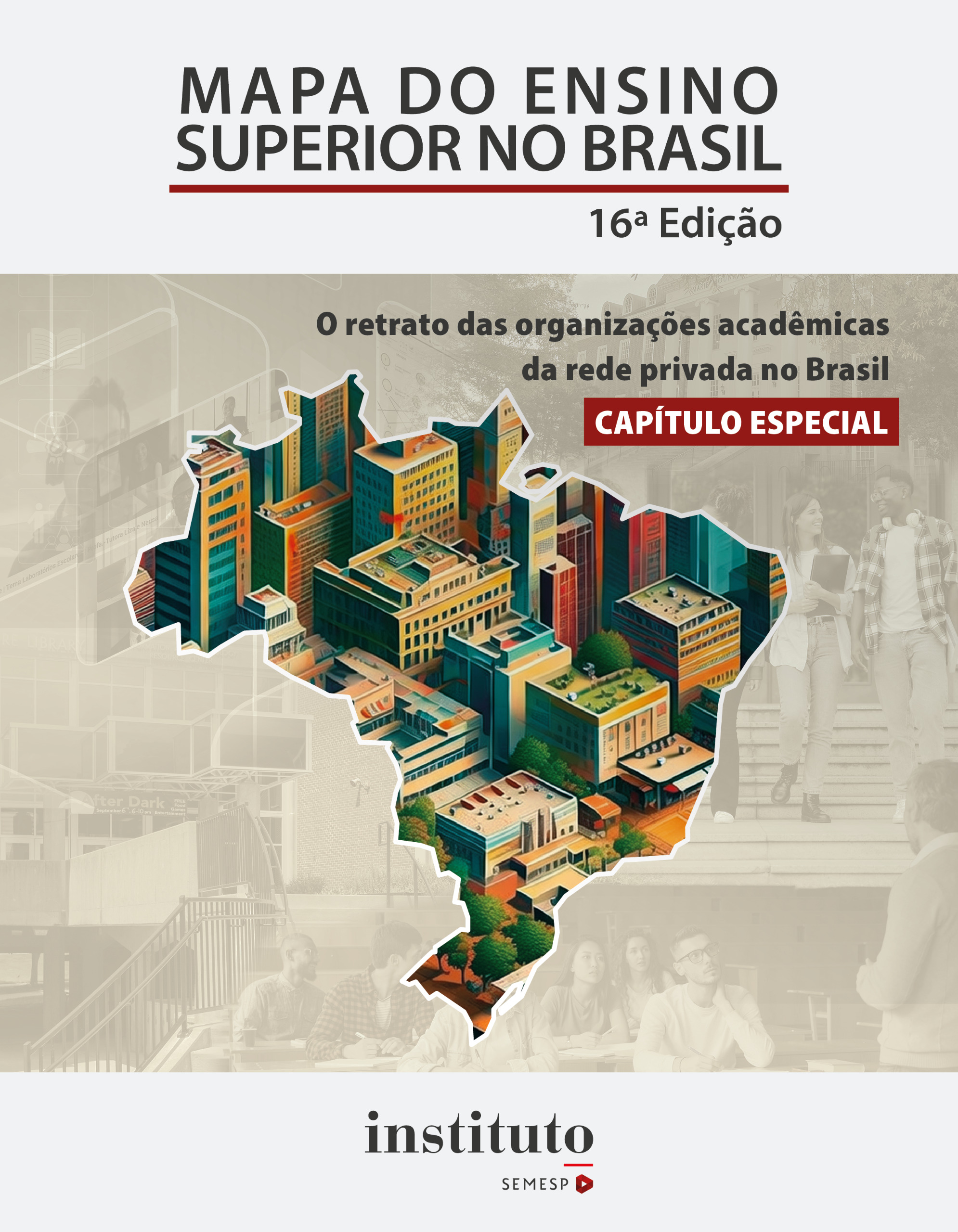 Imprensa nacional repercute lançamento da 16ª edição do Mapa do Ensino Superior no Brasil