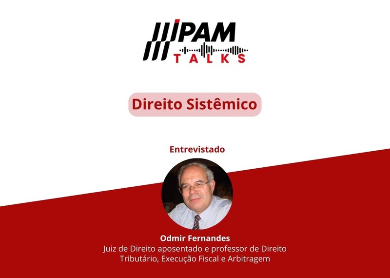 IPAM Talks entrevista o juiz Odmir Fernandes que  fala sobre o Direito Sistêmico